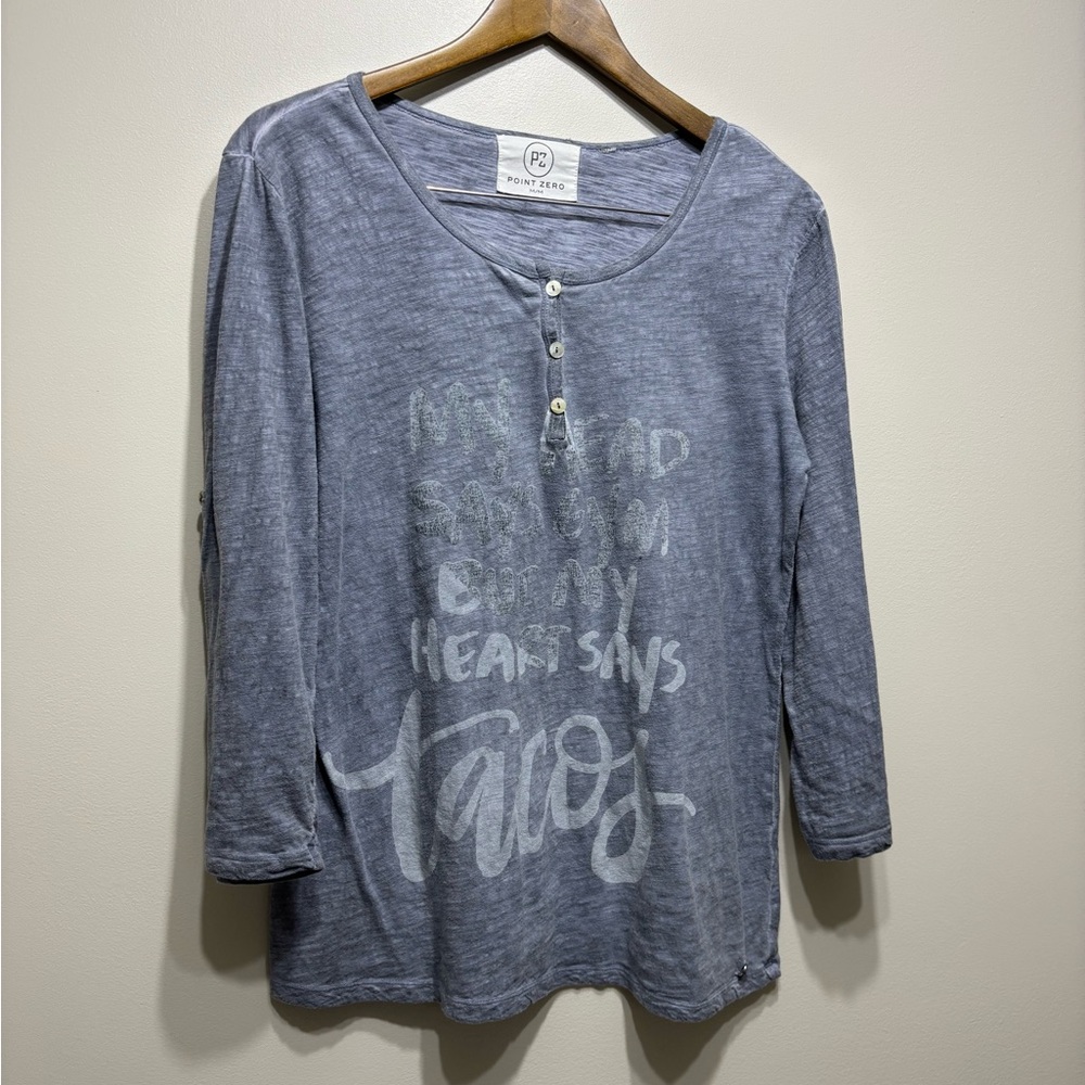 Point Zero “My Head Says Gym My Heart Says Tacos” Graphic 3/4 Sleeve Top Blue M - Picture 2 of 9